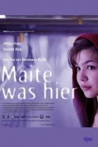 Maite was hier (2009)
