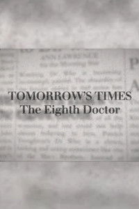 Tomorrow's Times: The Eighth Doctor