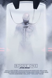 Постер фильма «Изгой-один: Звёздные войны. Истории (2016)» — (25 из 222)