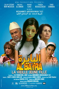 Постер фильма «Al Bayra, la vieille jeune fille (2013)» — (1 из 2)