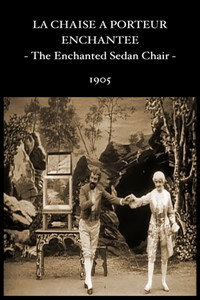 Постер фильма «Заколдованный портшез (1905)» — (2 из 2)