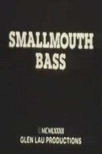 Movie poster of Smallmouth Bass