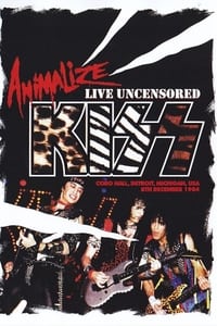 Kiss - Animalize Live Uncensored
