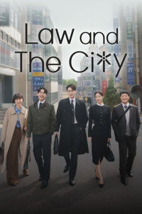 Law and the City (2025) Season 1 Dual Audio Hindi ORG. + Korean Complete K-Drama WEB Series 720p 1080p WEB-DL