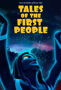 Постер мультфильма «Tales of the First People, Vol I: Spirit Tales (2016)» — (1 из 1)