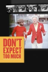 Don't Expect Too Much (2011)