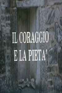 Il coraggio e la pietà (1986)