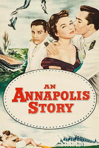 Постер фильма «An Annapolis Story (1955)» — (2 из 3)