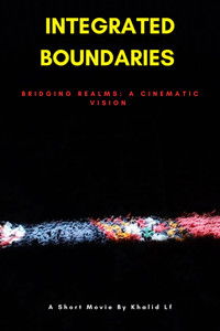 Imagem do Filme INTEGRATED BOUNDAIRIES