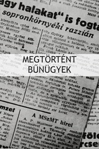 Постер сериала «Megtörtént bünügyek (1974)» — (1 из 2)