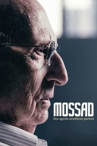Mossad, des agents israéliens parlent