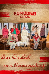 Poster de Der Komödienstadel - Das Orakel von Ramersdorf