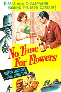 Постер фильма «No Time for Flowers (1952)» — (2 из 4)