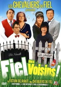 Fiel mes voisins ! (2009)