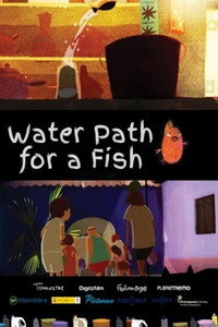 Постер мультфильма «Water Path for a Fish (2016)» — (4 из 17)