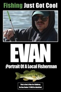 Evan: Portrait of a Local Fisherman Poster