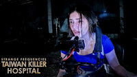 Strange Frequencies: Taiwan Killer Hospital