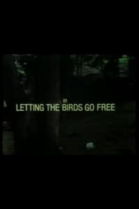 Letting the Birds Go Free (1983)