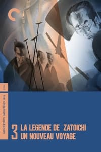 La Légende de Zatoïchi, Vol. 03 : Un nouveau voyage (1963)