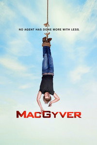 Постер сериала «Новый агент МакГайвер (2016-2021)» — (13 из 53)