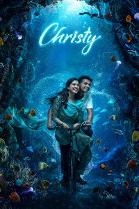 Christy (2023) Dual Audio Hindi ORG. + Malayalam Full Movie WEB-DL 480p 720p 1080p 2160p 4K
