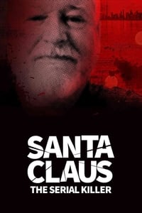 copertina serie tv Santa+Claus%3A+The+Serial+Killer 2022