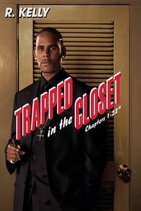 Trapped in the Closet: Chapters 1-22 (2007)