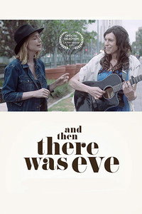 Постер фильма «And Then There Was Eve (2017)» — (6 из 12)