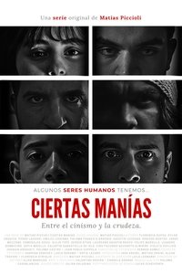 Movieposter Ciertas Manías (Mini-Serie)