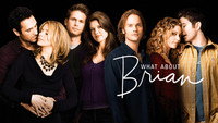 «Что насчет Брайана (2006-2007)» — обои к сериалу #4
