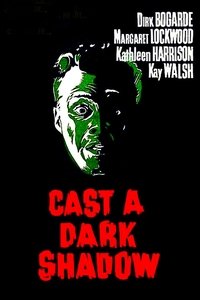 Cast a Dark Shadow (1955) Cast a Dark Shadow (1955)