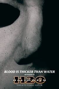 Poster de Blood Is Thicker Than Water: The Making of Halloween H20