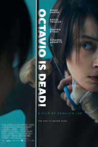 Постер фильма «Octavio Is Dead! (2018)» — (2 из 9)