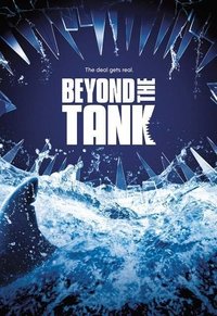 Watch Beyond the Tank - Season 2 123Movies