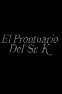 El prontuario del señor K (1987)