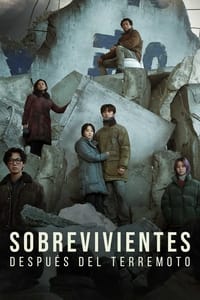 Poster de Sobrevivientes después del terremoto