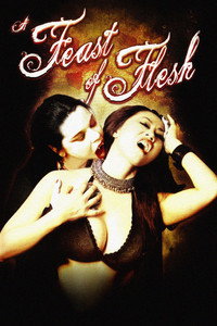 Постер фильма «A Feast of Flesh (2007)» — (2 из 2)