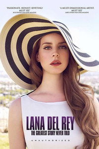 Постер фильма «Lana Del Rey: The Greatest Story Never Told (2013)» — (1 из 2)