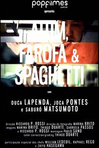 Atum, Farofa & Spaghetti (2017) poster