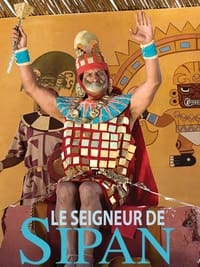 Le seigneur de Sipan (2009)