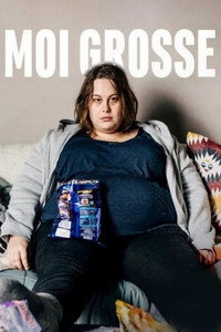 Moi, grosse