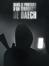 Dans le portable d'un terroriste de DAECH (2021)