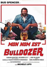 Mon nom est Bulldozer (1978)