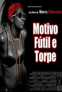 Постер к фильму Motivo Fútil e Torpe (2009)
