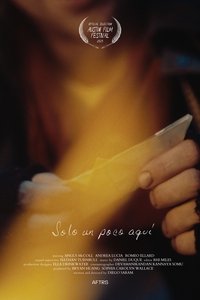 Poster de Solo un poco aquí