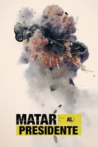 copertina serie tv Matar+al+presidente 2023