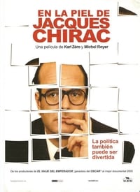Poster de Dans la peau de Jacques Chirac