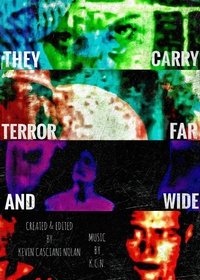They Carry Terror Far And Wide
