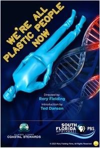 Poster de We're All Plastic People Now