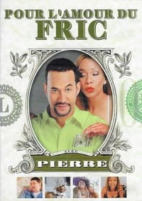 Pour l'amour du fric
